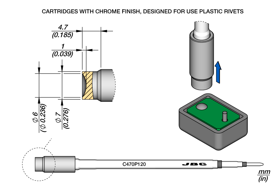 C470P120 - Heat Staking Cartridge Ø 6